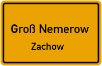Zachow in Groß NemerowZachow