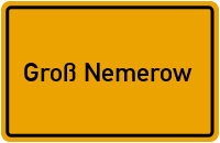 Ortsschild von Groß Nemerow in Mecklenburg-Vorpommern