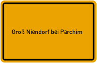 Ortsschild Groß Niendorf bei Parchim