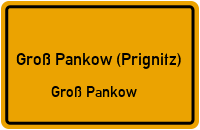 Pankeweg in 16928 Groß Pankow (Prignitz) (Groß Pankow)