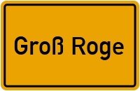 Ortsschild von Groß Roge in Mecklenburg-Vorpommern