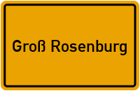 Ortsschild von Gemeinde Groß Rosenburg in Sachsen-Anhalt
