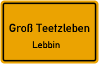 Lebbin in Groß TeetzlebenLebbin