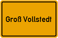 Ortsschild von Gemeinde Groß Vollstedt in Schleswig-Holstein