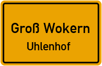 Uhlenhof in 17166 Groß Wokern (Uhlenhof)