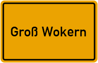 Ortsschild von Groß Wokern in Mecklenburg-Vorpommern