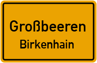 Ruhlsdorfer Weg in GroßbeerenBirkenhain