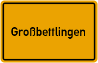 Großbettlingen in Baden-Württemberg