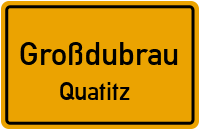 Großdubrauer Straße in GroßdubrauQuatitz