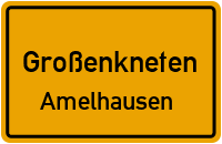 Straßen in Großenkneten Amelhausen