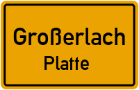 Platte in 71577 Großerlach (Platte)