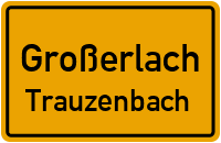 Haldenweg in GroßerlachTrauzenbach