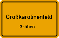 Straßenverzeichnis Großkarolinenfeld Gröben