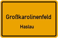 Straßenverzeichnis Großkarolinenfeld Haslau