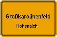 Straßenverzeichnis Großkarolinenfeld Hohenaich