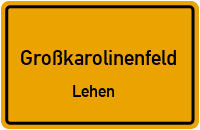 Straßenverzeichnis Großkarolinenfeld Lehen