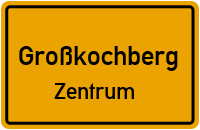 Straßen in Großkochberg Zentrum