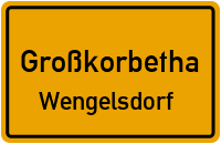 Straßen in Großkorbetha Wengelsdorf