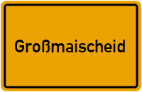 Großmaischeid in Rheinland-Pfalz