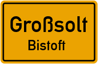 Bistofter Straße in GroßsoltBistoft