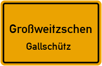 Gallschütz in 04720 Großweitzschen (Gallschütz)