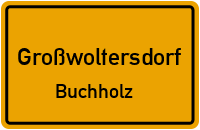 Forststraße in GroßwoltersdorfBuchholz