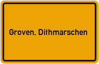 Ortsschild von Gemeinde Groven, Dithmarschen in Schleswig-Holstein