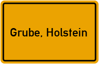 City Sign Grube, Holstein