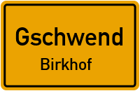 Straßenverzeichnis Gschwend Birkhof