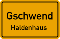 Haldenhaus in 74417 Gschwend (Haldenhaus)