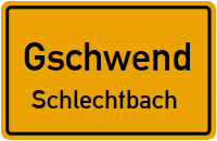 Schulstraße in GschwendSchlechtbach