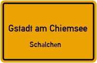 Straßenverzeichnis Gstadt am Chiemsee Schalchen
