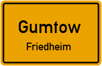 Friedheimer Straße in GumtowFriedheim