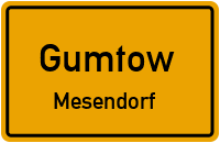 Woltersdorfer Weg in 16928 Gumtow (Mesendorf)