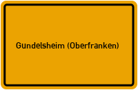 City Sign Gundelsheim (Oberfranken)