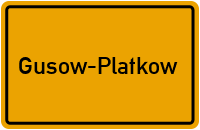 Ortsschild von Gemeinde Gusow-Platkow in Brandenburg