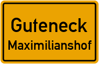 Straßenverzeichnis Guteneck Maximilianshof