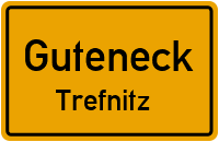 Straßenverzeichnis Guteneck Trefnitz