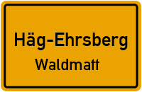Waldmatt in Häg-EhrsbergWaldmatt
