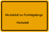 Schlossbergstraße in 95186 Höchstädt im Fichtelgebirge (Höchstädt)