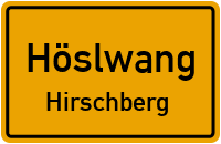 Hirschberg in HöslwangHirschberg