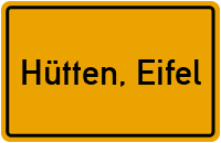 Ortsschild von Gemeinde Hütten, Eifel in Rheinland-Pfalz