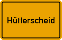 Ortsschild von Gemeinde Hütterscheid in Rheinland-Pfalz