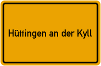 City Sign Hüttingen an der Kyll