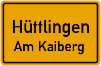 Straßenverzeichnis Hüttlingen Am Kaiberg