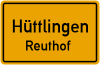 Straßenverzeichnis Hüttlingen Reuthof