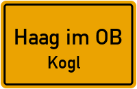 Kogl in 83527 Haag im OB (Kogl)