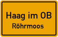 Röhrmoos in Haag im OBRöhrmoos