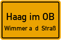 Wimmer a. D. Straß in Haag im OBWimmer a. d. Straß