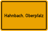 Ortsschild von Markt Hahnbach, Oberpfalz in Bayern